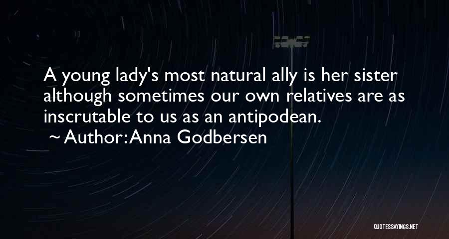 A Young Lady Quotes By Anna Godbersen