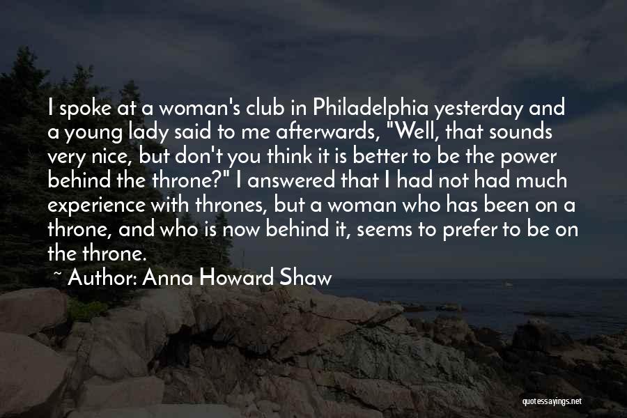 A Young Lady Quotes By Anna Howard Shaw