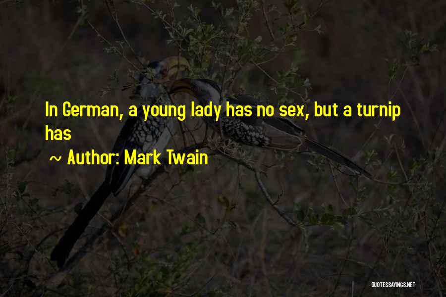 A Young Lady Quotes By Mark Twain