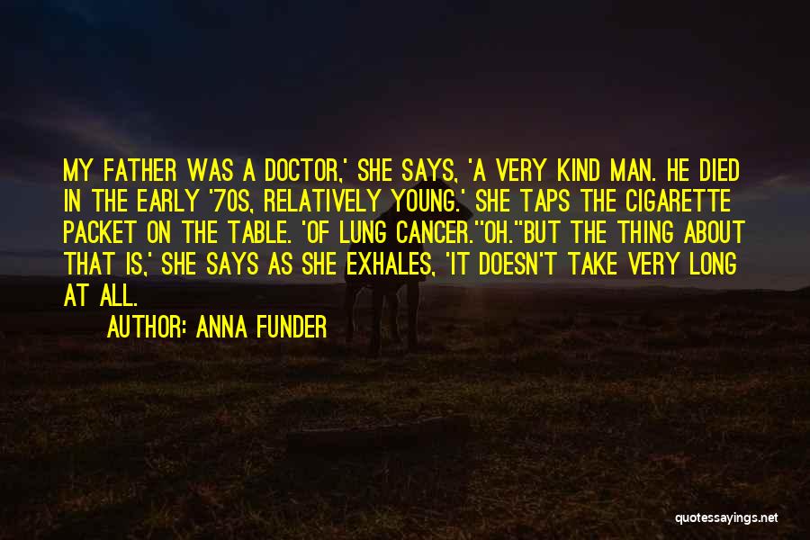 A Young Man Dying Quotes By Anna Funder