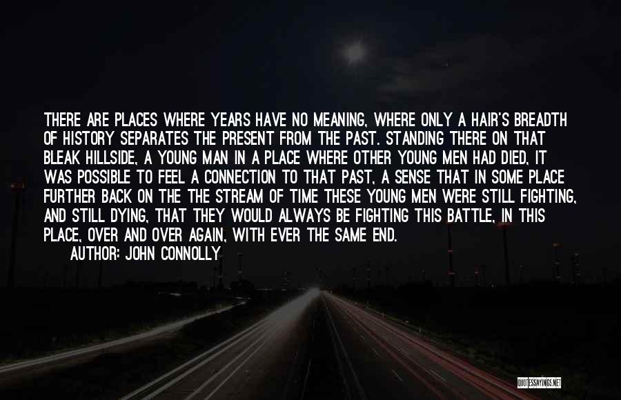 A Young Man Dying Quotes By John Connolly