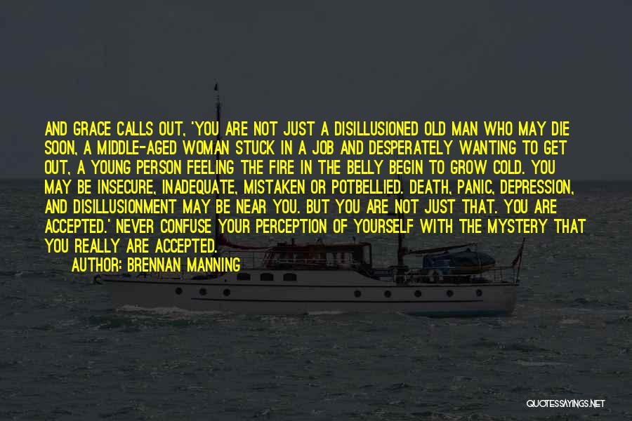 A Young Man's Death Quotes By Brennan Manning