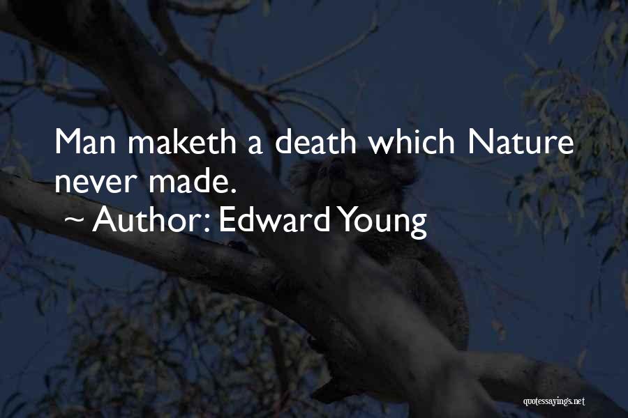 A Young Man's Death Quotes By Edward Young