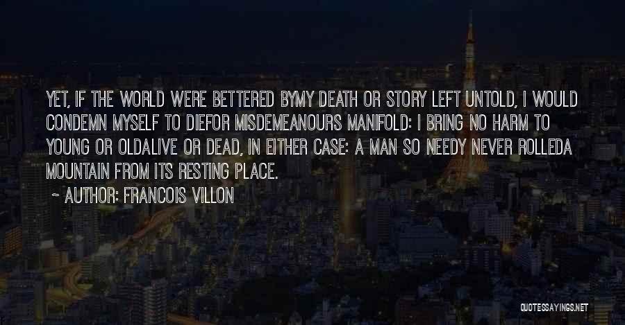 A Young Man's Death Quotes By Francois Villon