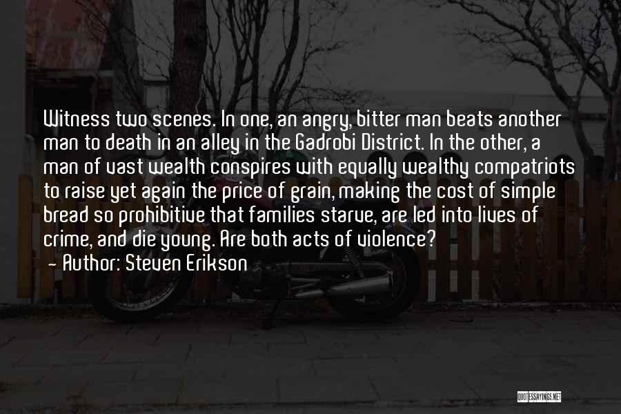 A Young Man's Death Quotes By Steven Erikson