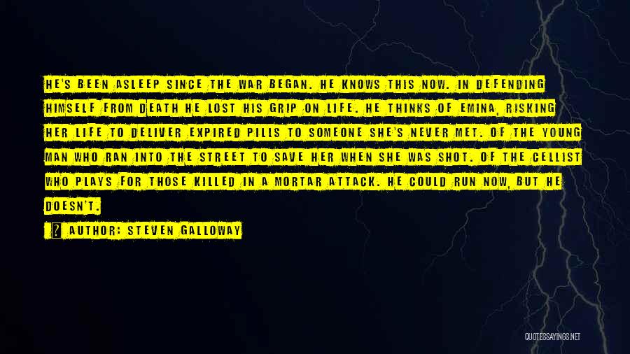 A Young Man's Death Quotes By Steven Galloway