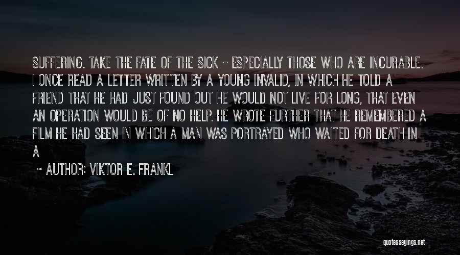 A Young Man's Death Quotes By Viktor E. Frankl