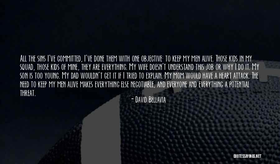 A Young Mom Quotes By David Bellavia A Young Mom Quotes By David Bellavia