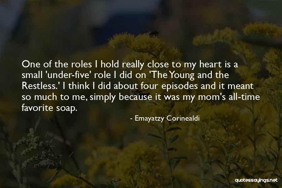 A Young Mom Quotes By Emayatzy Corinealdi