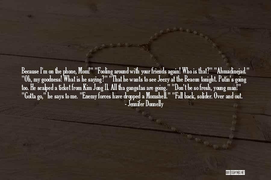 A Young Mom Quotes By Jennifer Donnelly A Young Mom Quotes By Jennifer Donnelly
