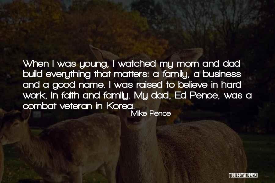 A Young Mom Quotes By Mike Pence