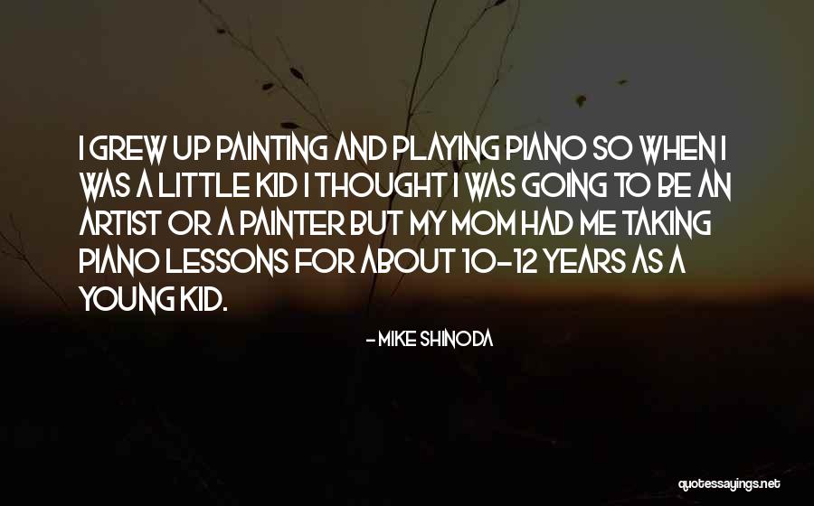 A Young Mom Quotes By Mike Shinoda A Young Mom Quotes By Mike Shinoda