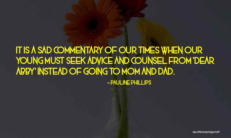 A Young Mom Quotes By Pauline Phillips