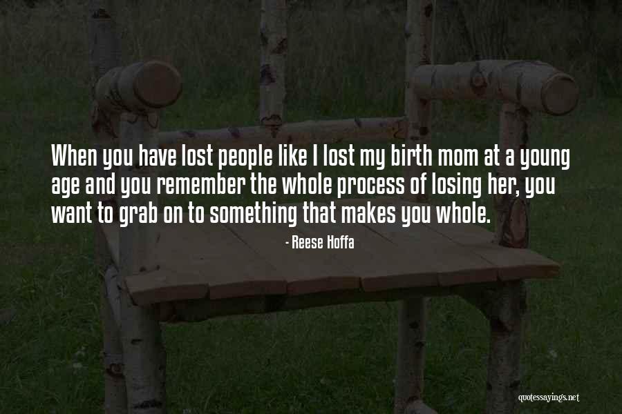 A Young Mom Quotes By Reese Hoffa