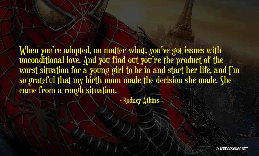 A Young Mom Quotes By Rodney Atkins A Young Mom Quotes By Rodney Atkins