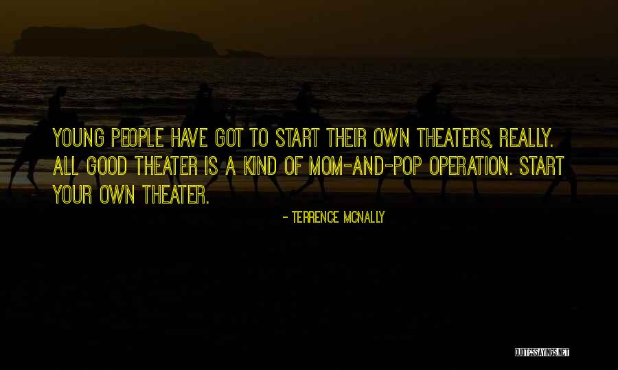 A Young Mom Quotes By Terrence McNally A Young Mom Quotes By Terrence McNally
