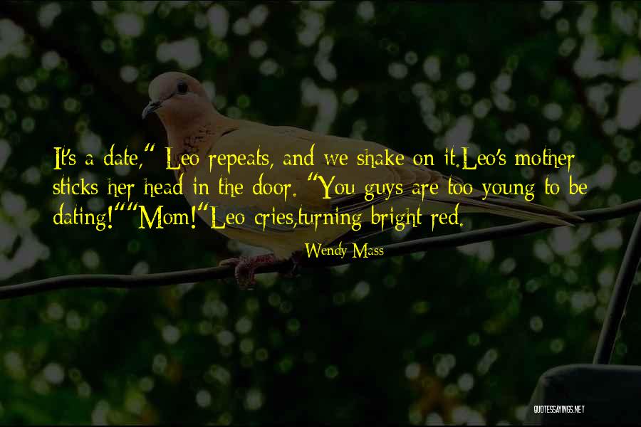 A Young Mom Quotes By Wendy Mass A Young Mom Quotes By Wendy Mass