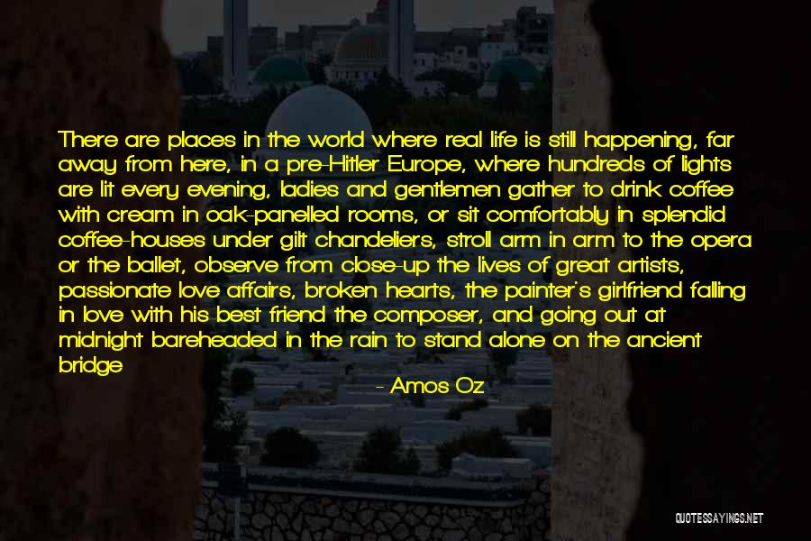 A-z Best Friend Quotes By Amos Oz