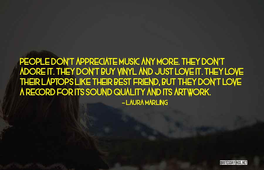 A-z Best Friend Quotes By Laura Marling