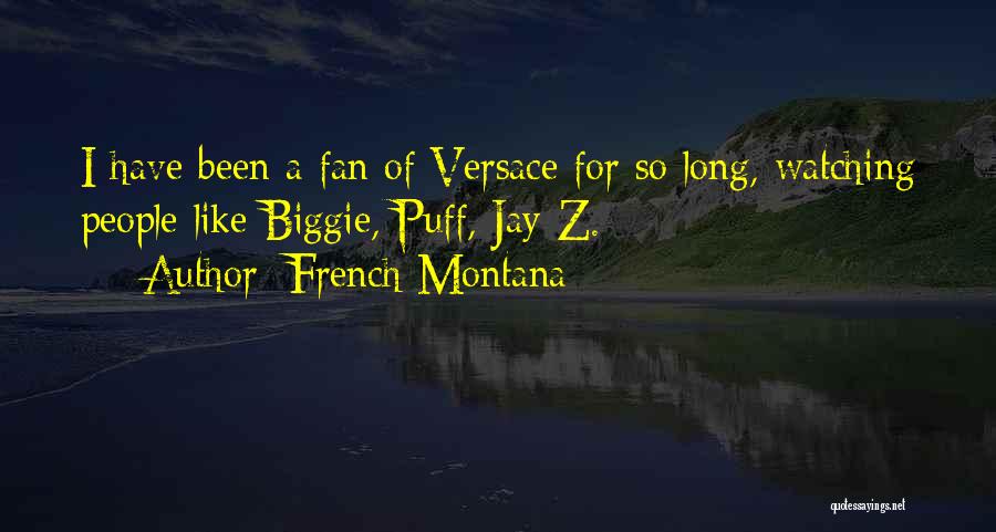 A Z Quotes By French Montana