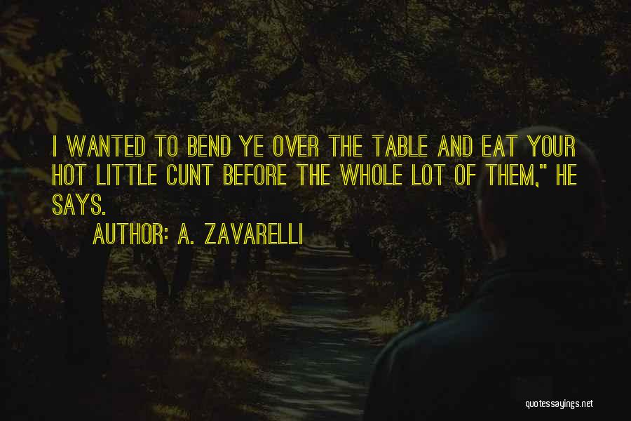 A. Zavarelli Quotes 1233106