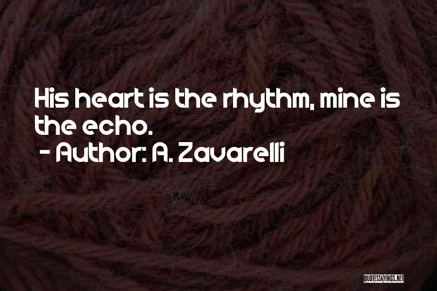 A. Zavarelli Quotes 1393713