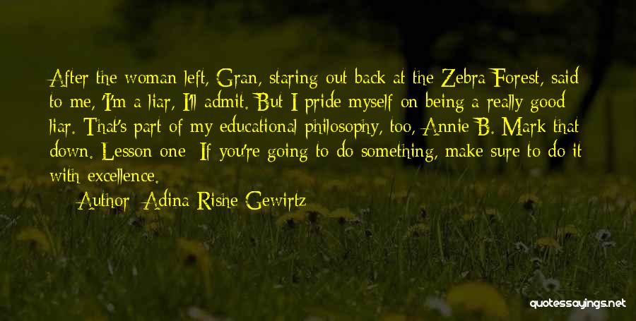 A Zebra Quotes By Adina Rishe Gewirtz