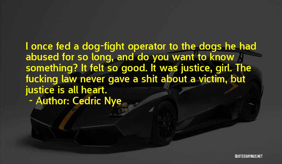 A Zombie Apocalypse Quotes By Cedric Nye