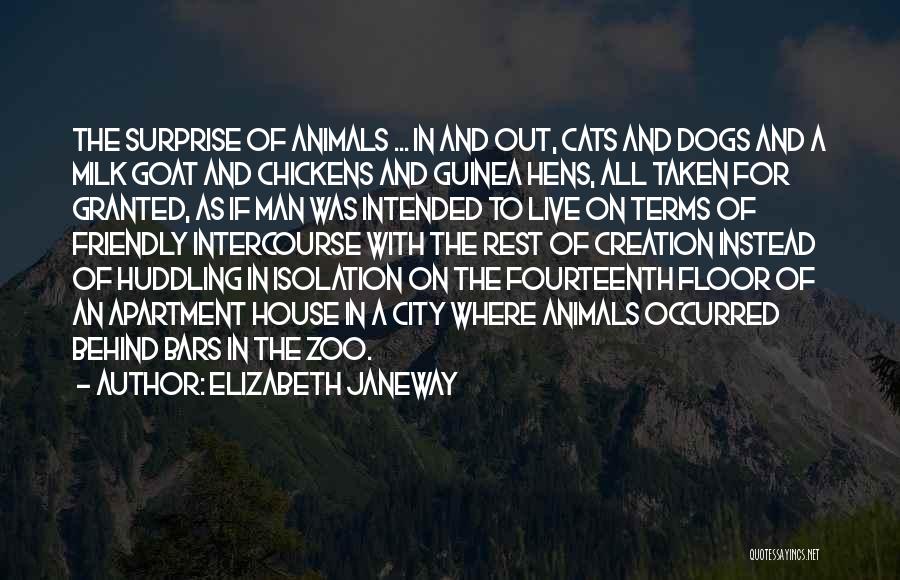 A Zoo Quotes By Elizabeth Janeway