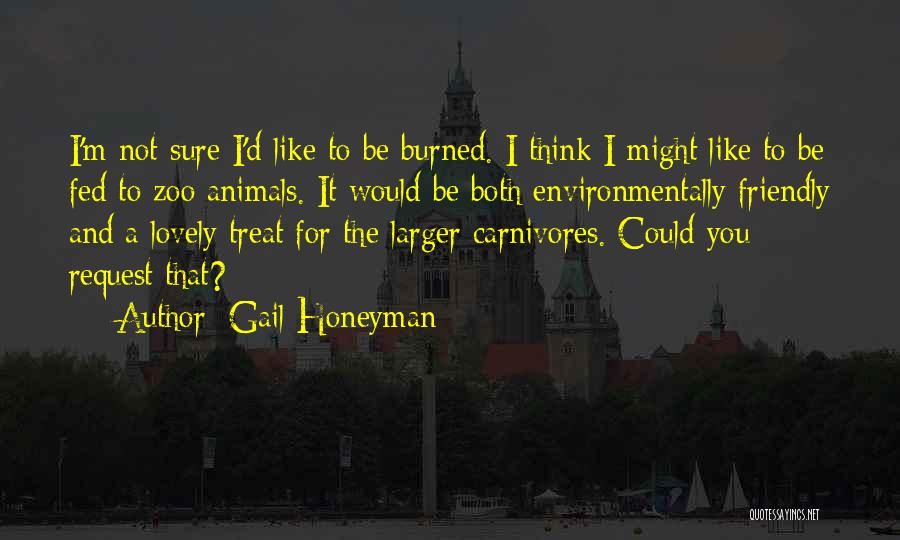 A Zoo Quotes By Gail Honeyman