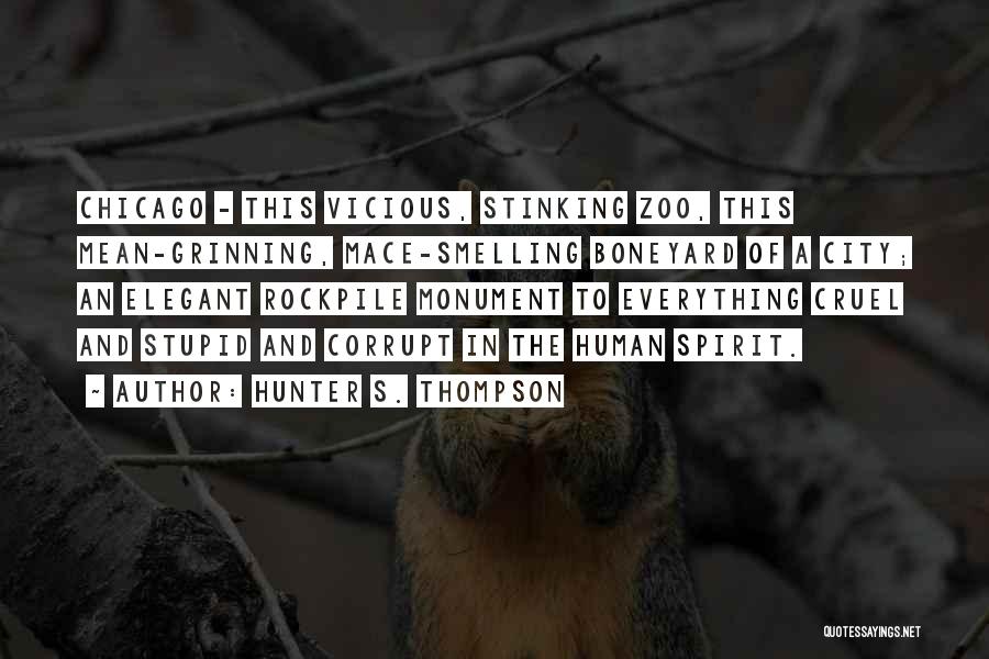 A Zoo Quotes By Hunter S. Thompson