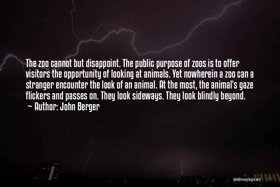 A Zoo Quotes By John Berger
