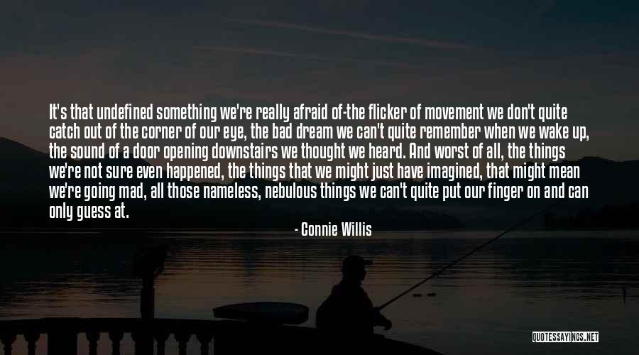 A1 Chimney Quotes By Connie Willis A1 Chimney Quotes By Connie Willis
