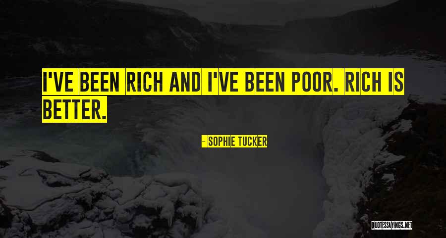 A1 Since Day 1 Quotes By Sophie Tucker A1 Since Day 1 Quotes By Sophie Tucker