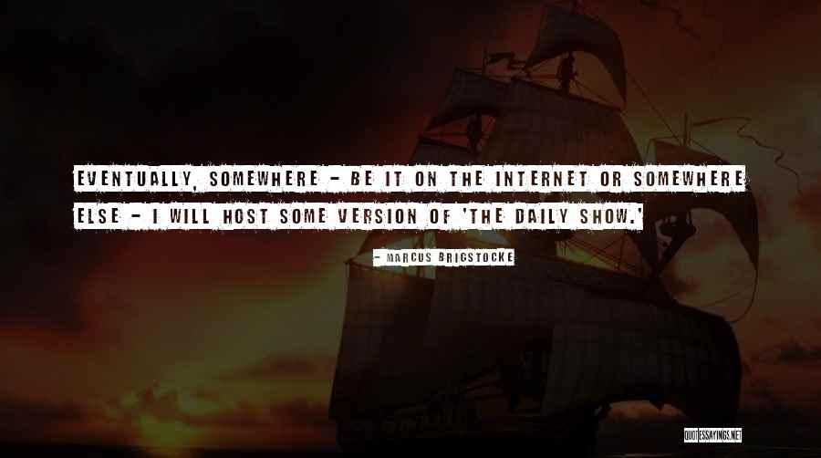 A1at Quotes By Marcus Brigstocke A1at Quotes By Marcus Brigstocke