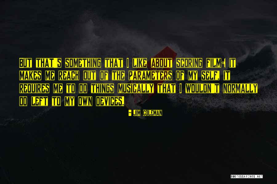 A1notions Quotes By Jim Coleman A1notions Quotes By Jim Coleman