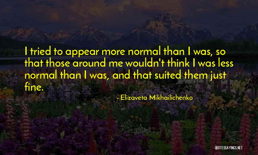 A1os Quotes By Elizaveta Mikhailichenko A1os Quotes By Elizaveta Mikhailichenko