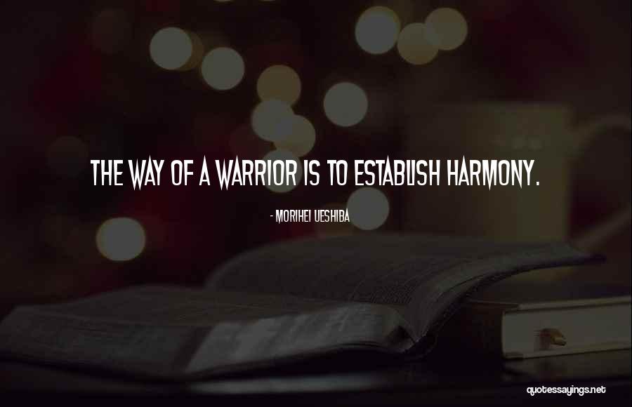 A1os Quotes By Morihei Ueshiba A1os Quotes By Morihei Ueshiba