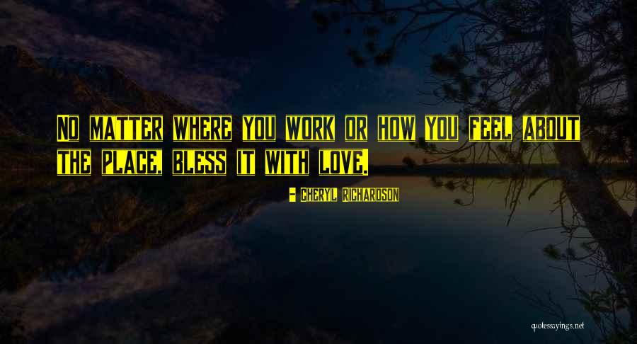 A2197 Quotes By Cheryl Richardson A2197 Quotes By Cheryl Richardson