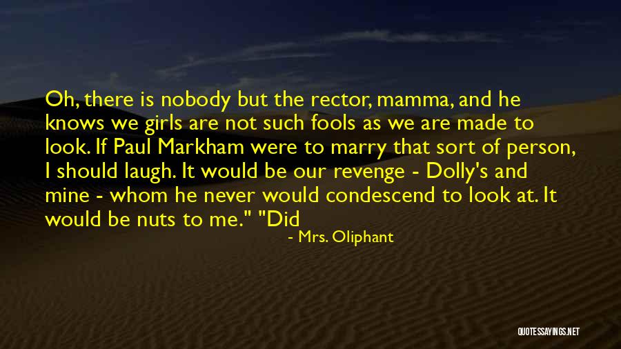 A2me Maroc Quotes By Mrs. Oliphant A2me Maroc Quotes By Mrs. Oliphant