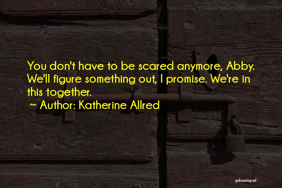 A2schools Quotes By Katherine Allred