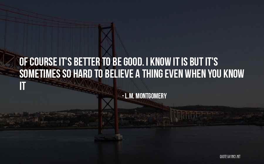 A4r Framework Quotes By L.M. Montgomery A4r Framework Quotes By L.M. Montgomery