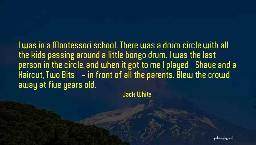 A5rdry Quotes By Jack White A5rdry Quotes By Jack White