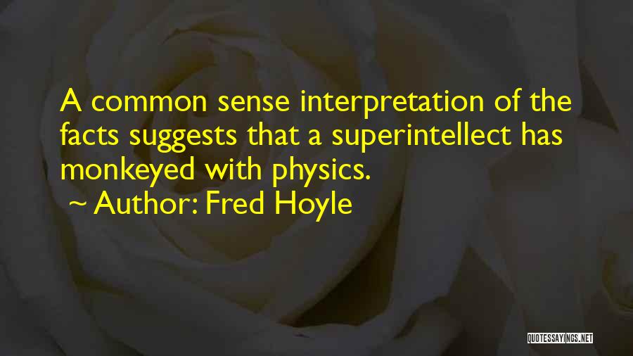 A6400 Quotes By Fred Hoyle