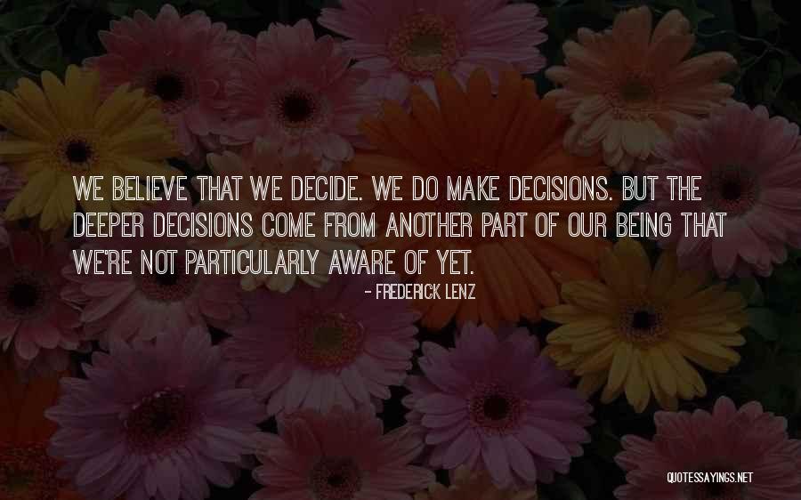 A70 Quotes By Frederick Lenz A70 Quotes By Frederick Lenz