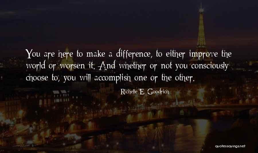 A8net Quotes By Richelle E. Goodrich A8net Quotes By Richelle E. Goodrich