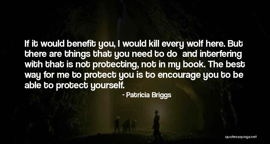 A9n18374 Quotes By Patricia Briggs A9n18374 Quotes By Patricia Briggs