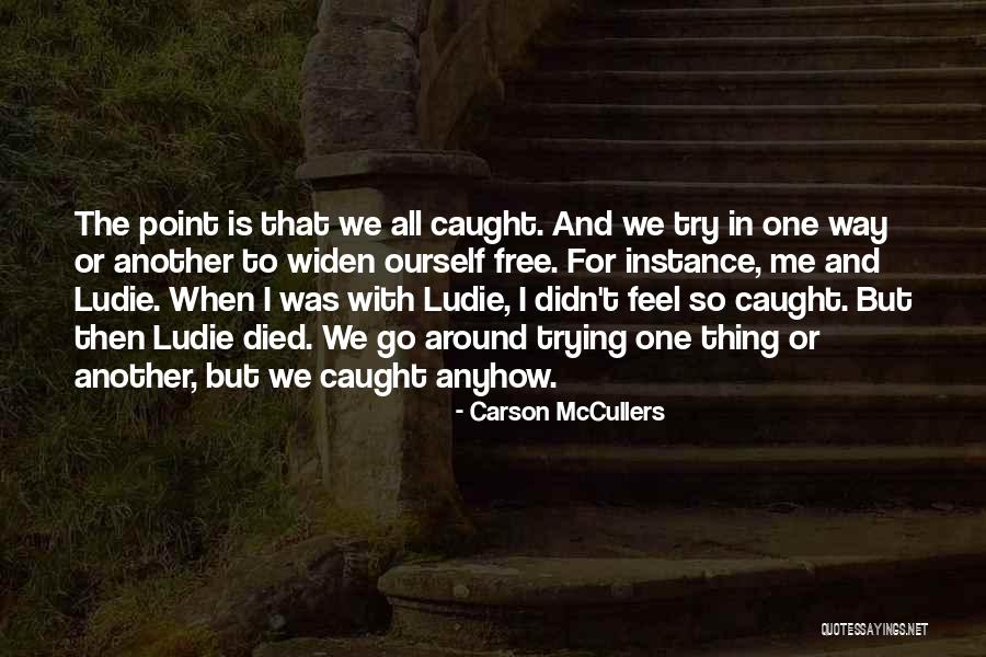 A9s Phone Quotes By Carson McCullers A9s Phone Quotes By Carson McCullers