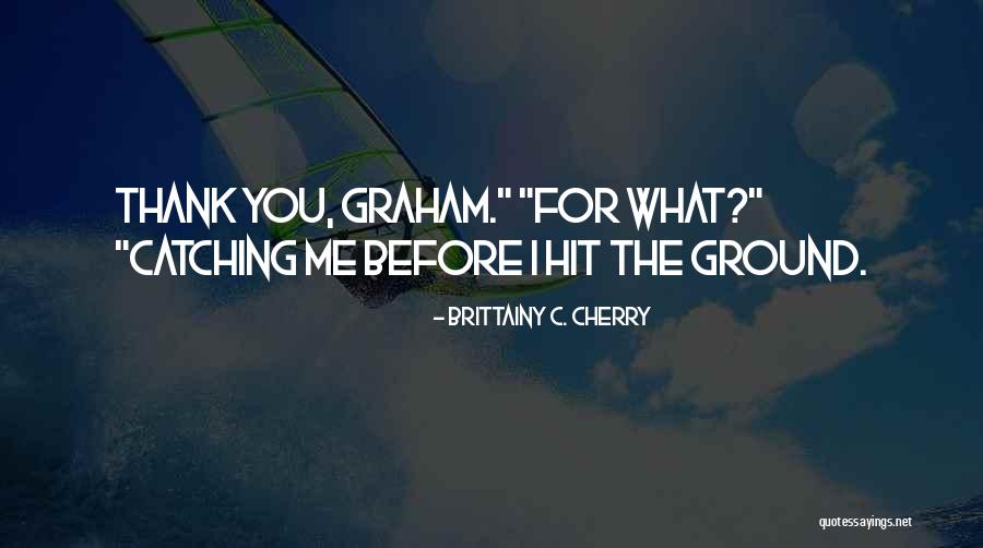 Aa 241 87 Quotes By Brittainy C. Cherry Aa 241 87 Quotes By Brittainy C. Cherry