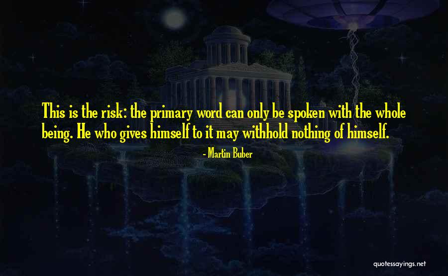 Aaa Home Quotes By Martin Buber Aaa Home Quotes By Martin Buber
